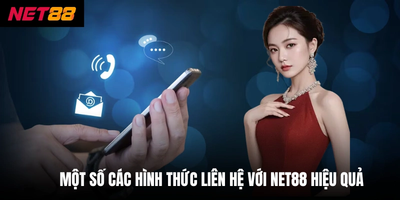 Liên Hệ Net88 Bằng Nhiều Hình Thức Hiện Đại Và Hiệu Quả 2 Một số các hình thức liên hệ với net88 hiệu quả